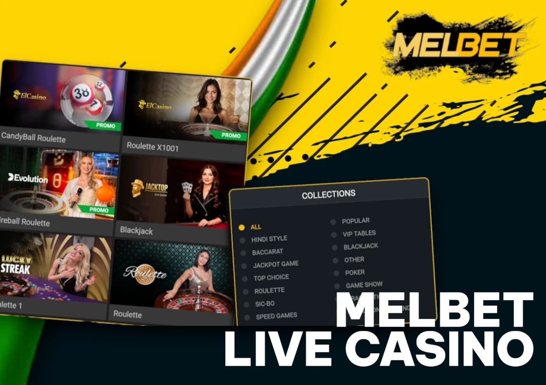 Melbet India - Live Casino with Real Dealers Features